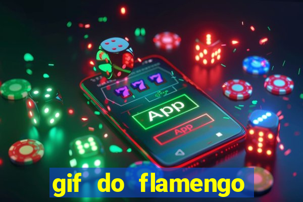 gif do flamengo para celular